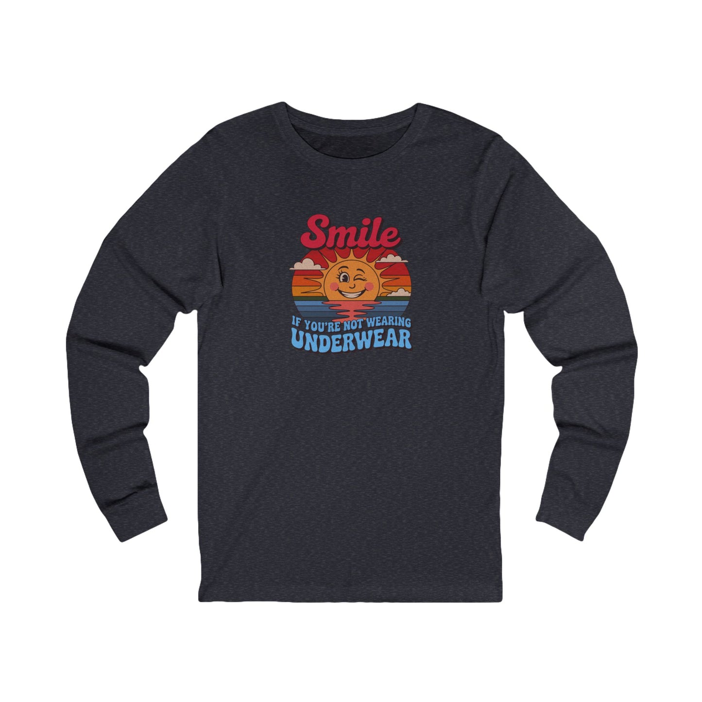 Smile If You’re Not Wearing Underwear — Retro Long Sleeve (Dark)