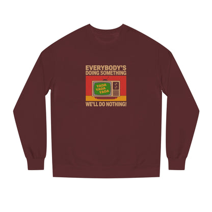 We’ll Do Nothing (Yada Yada) — Seinfeld Retro Sweatshirt (Dark)