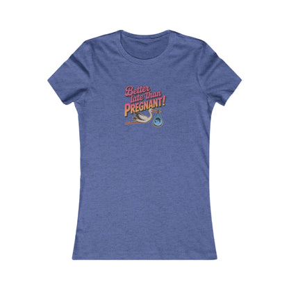 Better Late Than Pregnant! — Blanche Devereaux Women's Tee (Dark)