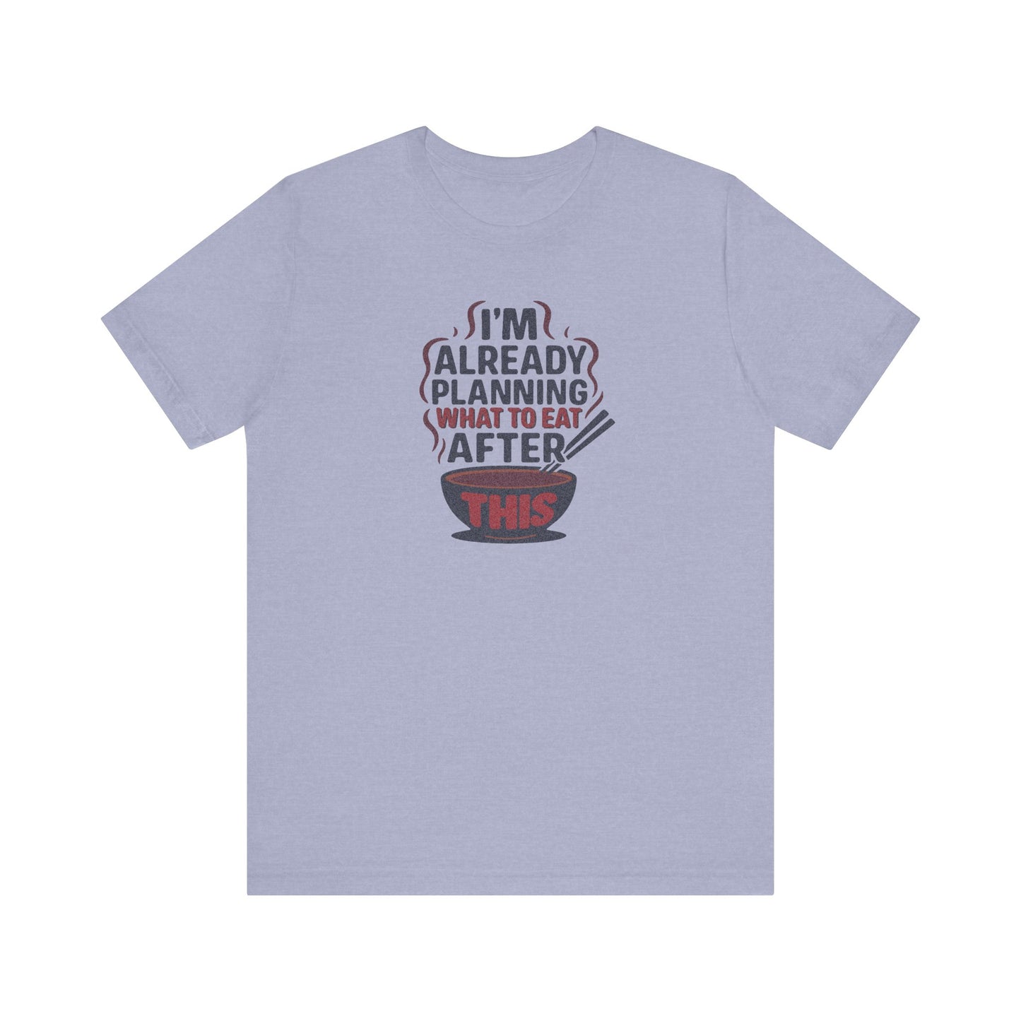 Planning What to Eat After This — Retro Foodie Tee (Light)