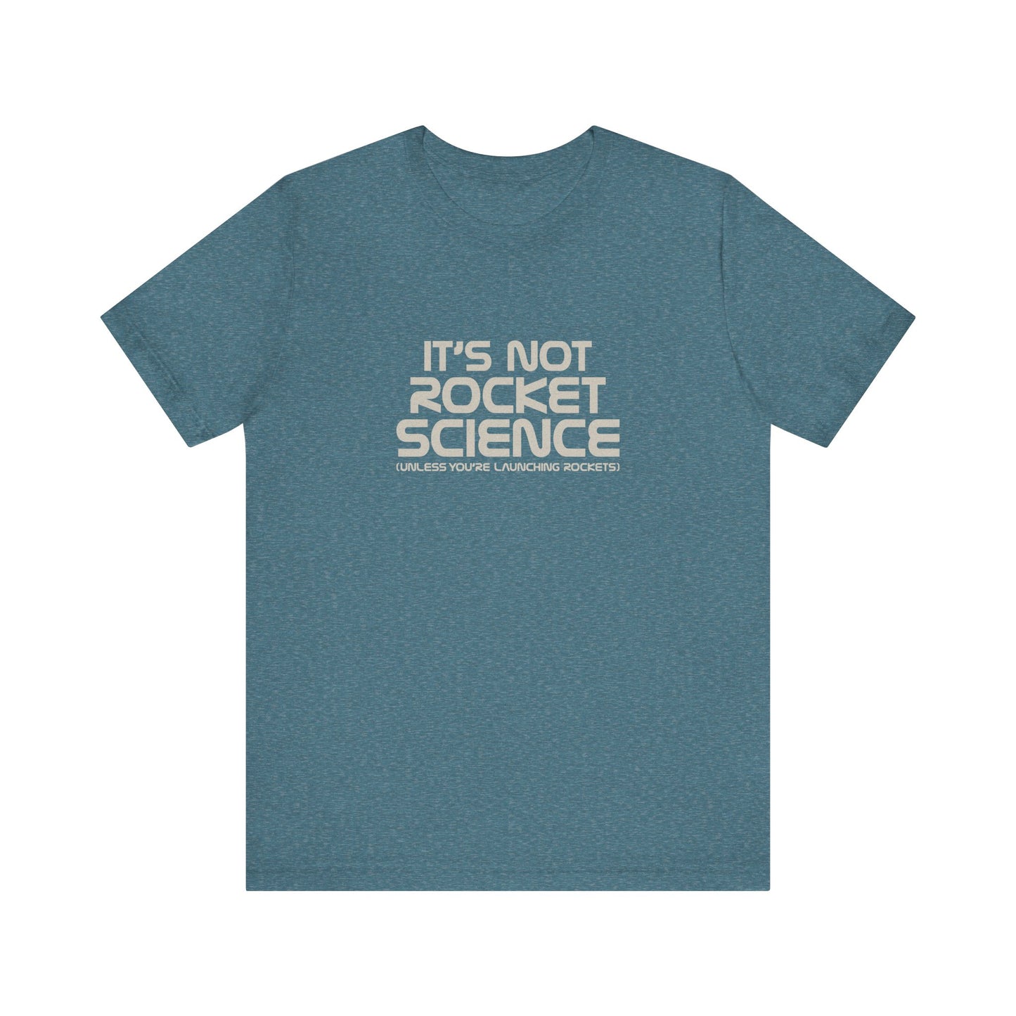 It’s Not Rocket Science (Unless You’re Launching Rockets) – Retro Tee (Dark)