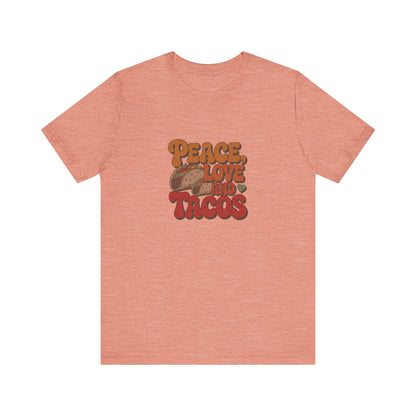 Peace, Love, and Tacos — Retro Foodie Tee (Light)
