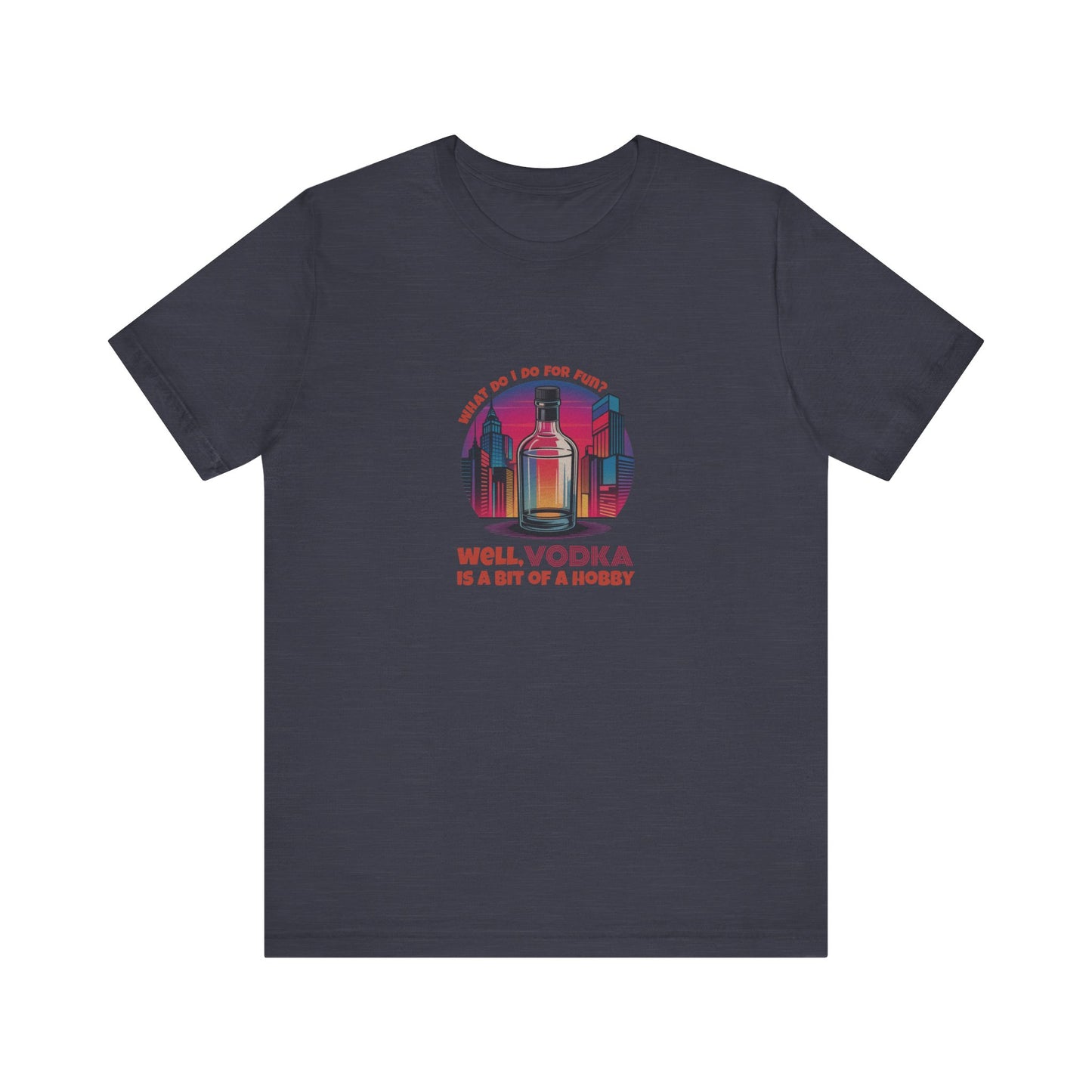 Vodka is a Bit of a Hobby — Retro Graphic Tee (Dark)