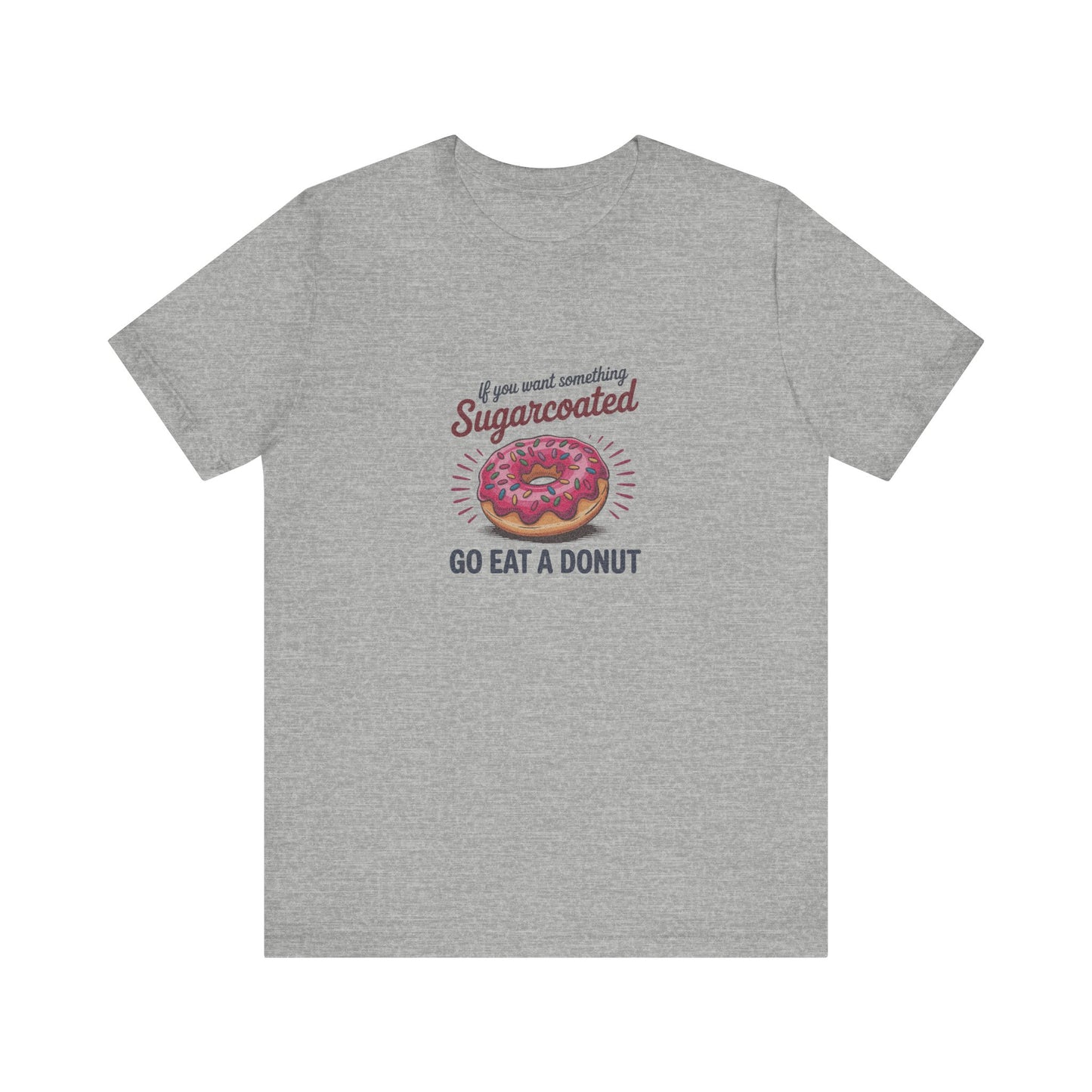 Sugarcoated (Go Eat a Donut) — Retro Graphic Tee (Light)