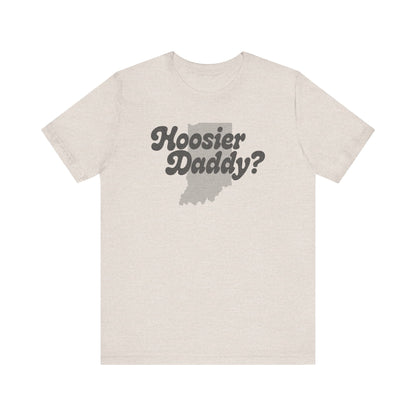 Hoosier Daddy Shirt — Funny Indiana Dad Pun Tee