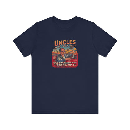 Uncles Are Not Useless (Bad Examples) — Retro Tee (Dark)