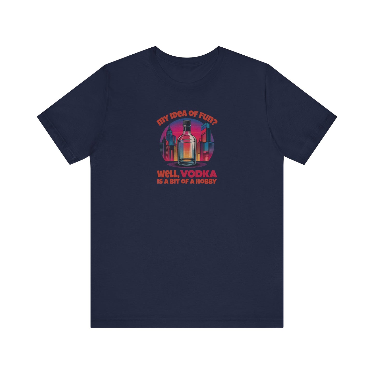 Vodka is a Bit of a Hobby — Retro Graphic Tee (Dark)