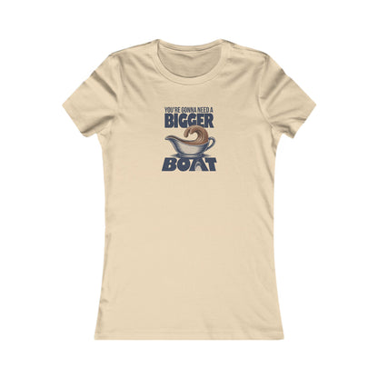 You're Gonna Need a Bigger (Gravy) Boat — Retro Women's Tee (Light)