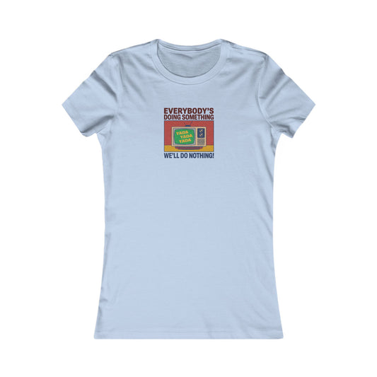 We’ll Do Nothing (Yada Yada) — Seinfeld Retro Women's Tee (Light)