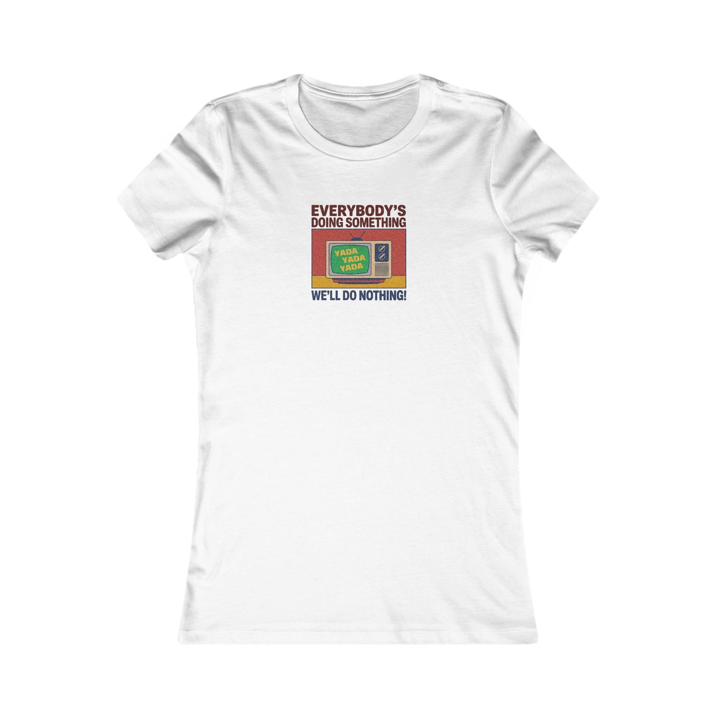 We’ll Do Nothing (Yada Yada) — Seinfeld Retro Women's Tee (Light)