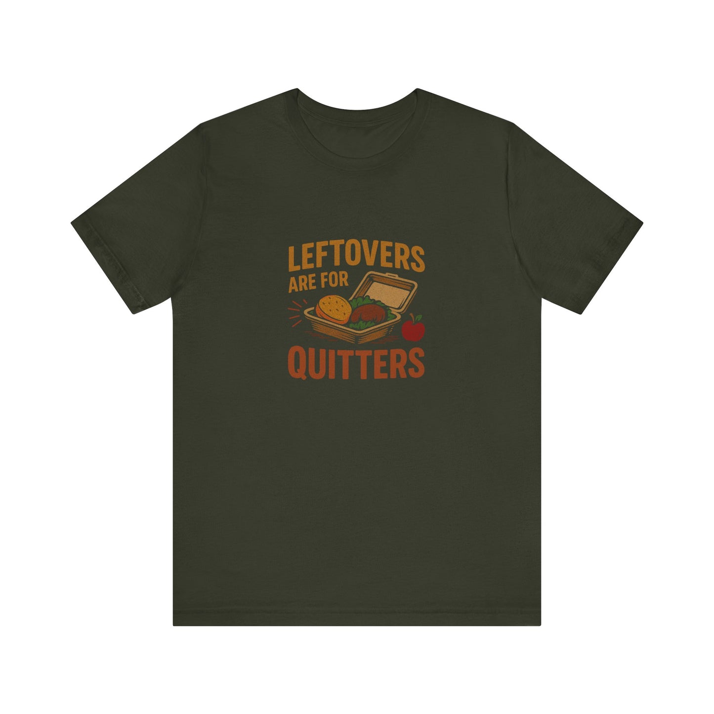 Leftovers Are For Quitters — Foodie Retro Tee (Dark)