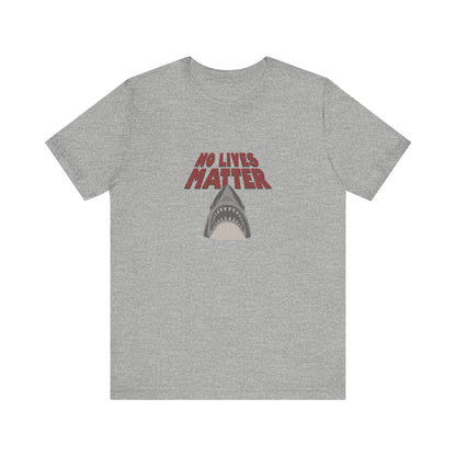 No Lives Matter — Jaws-Inspired Retro Tee (Light)