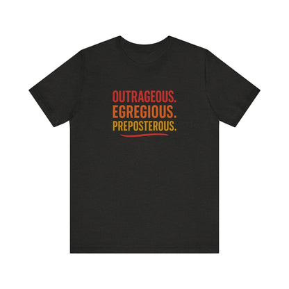 Outrageous Egregious Preposterous (Warm Gradient) — Seinfeld Retro Tee (Dark)