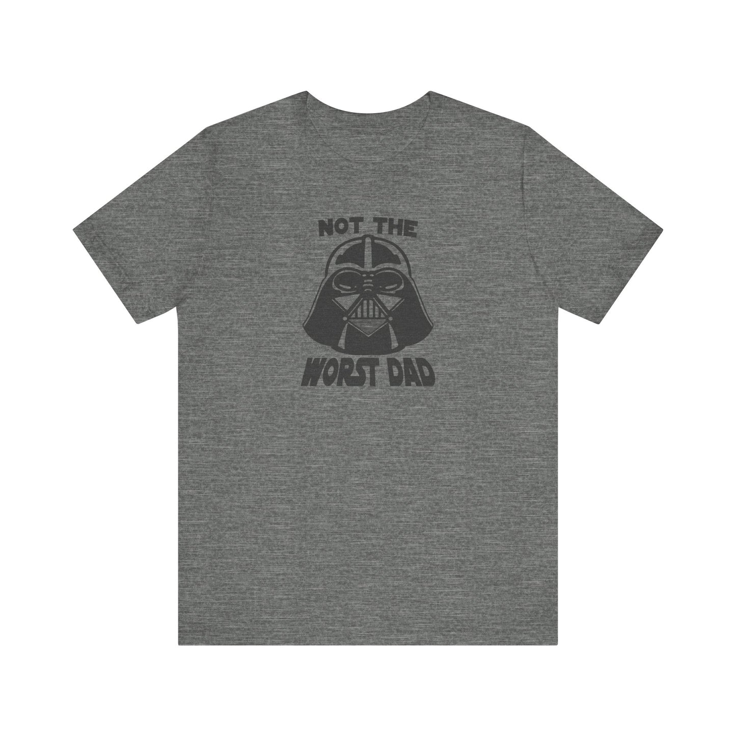 Not The Worst Dad Shirt — Funny Dad Gift, Retro Dad Humor Tee