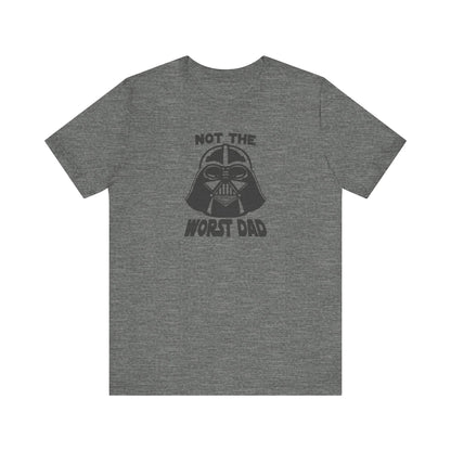 Not The Worst Dad Shirt — Funny Dad Gift, Retro Dad Humor Tee