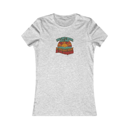 You Can't Drink All Day PSA — Retro Sunrise Women's Tee (Light)