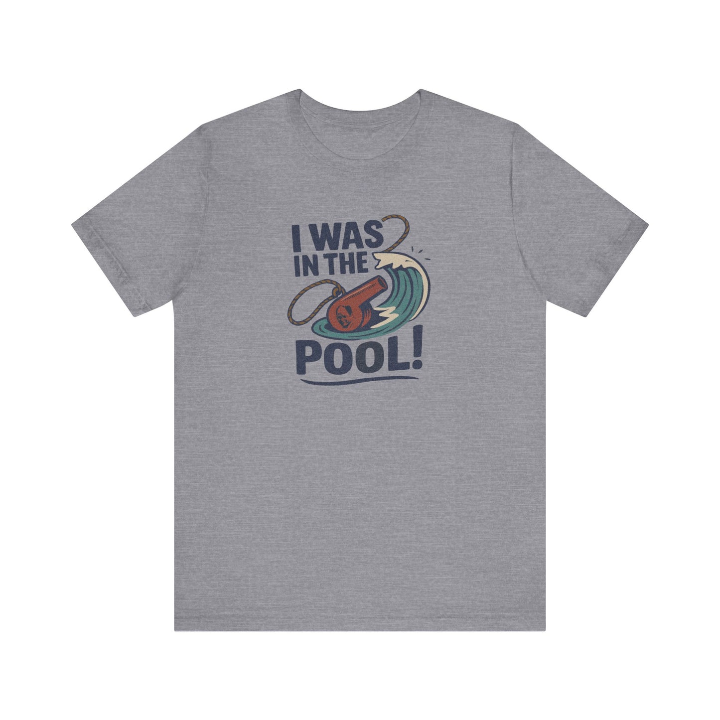 I Was in the Pool! — George Costanza Shrinkage Retro Tee (Light)