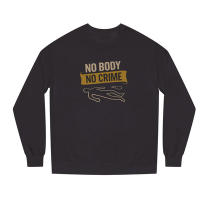 No Body, No Crime — Psych Crime Scene Retro Sweatshirt (Dark)