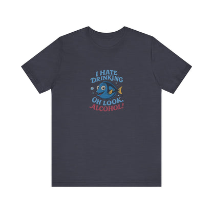 I Hate Drinking (Oh Look, Alcohol!) — Forgetful Fish Retro Tee (Dark)