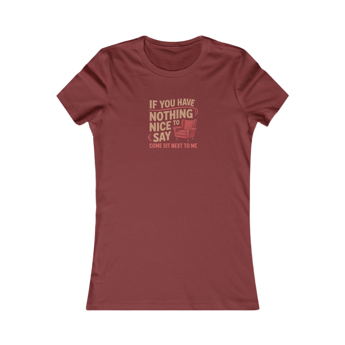 Nothing Nice to Say? Come Sit Next to Me — Retro Women's Tee (Dark)
