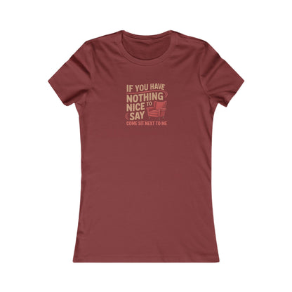 Nothing Nice to Say? Come Sit Next to Me — Retro Women's Tee (Dark)