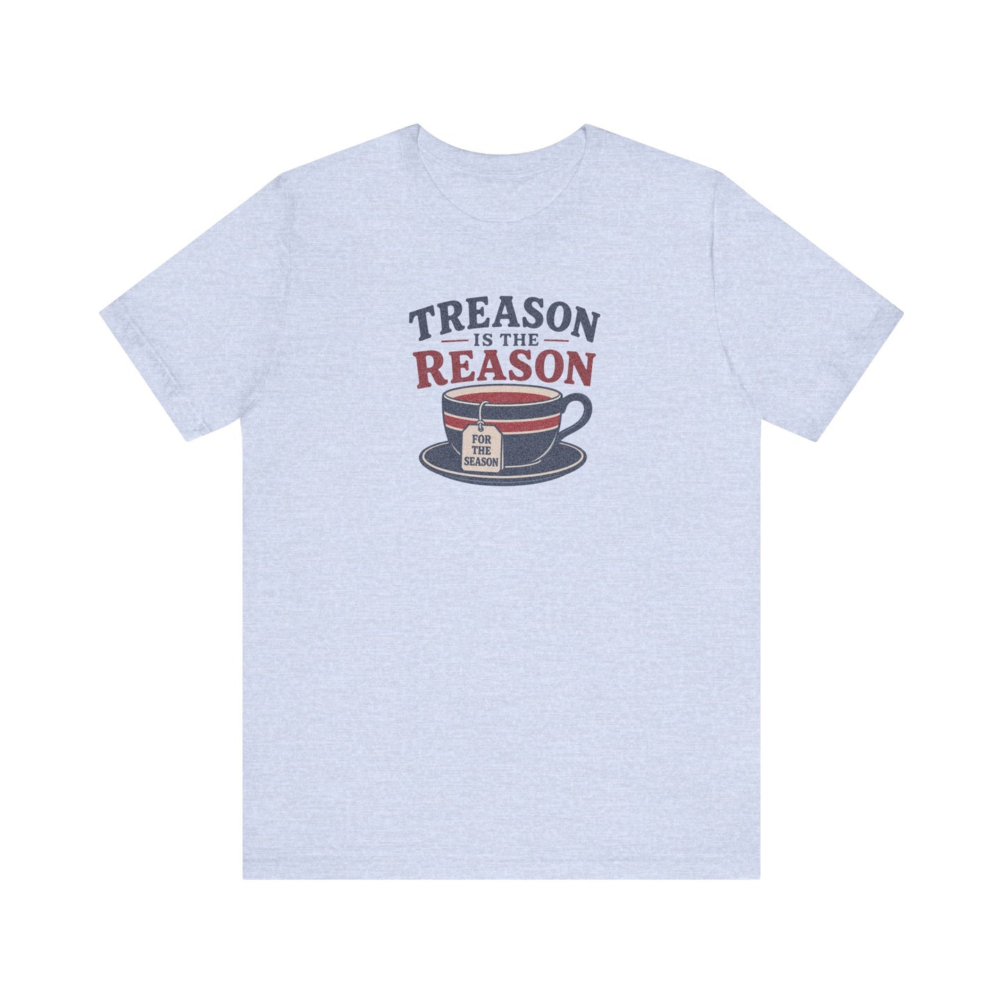 Traitorous Cup of Tea Shirt — Boston Tea Party History T-Shirt