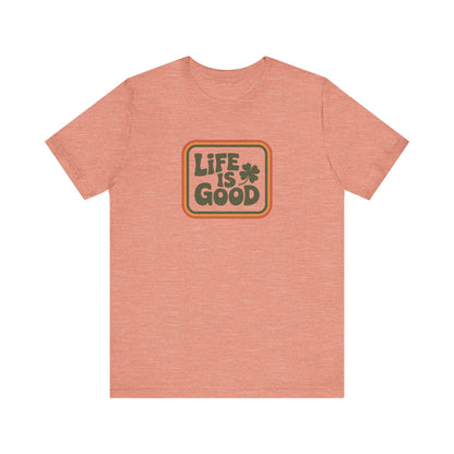 Life Is Good, Shamrock Style — St. Patrick’s Retro Tee (Light)