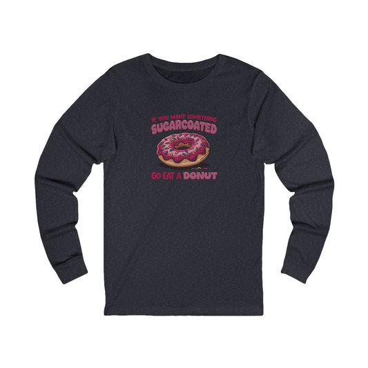 Sugarcoated (Go Eat a Donut) — Retro Graphic Long Sleeve (Dark)