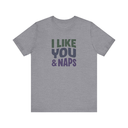 I Like You & Naps (Cool Gradient) — Retro Loungewear Tee (Light)