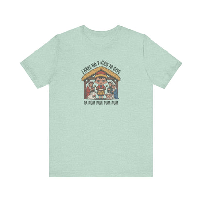 I Have No F*cks to Give — Little Drummer Boy Retro Tee (Light)