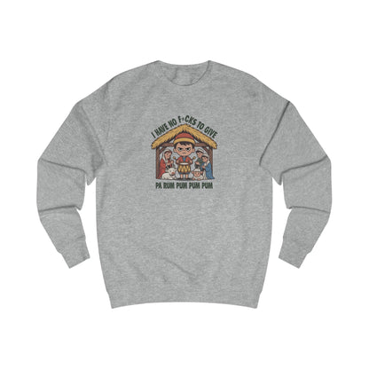 I Have No F*cks to Give — Little Drummer Boy Retro Sweatshirt (Light)