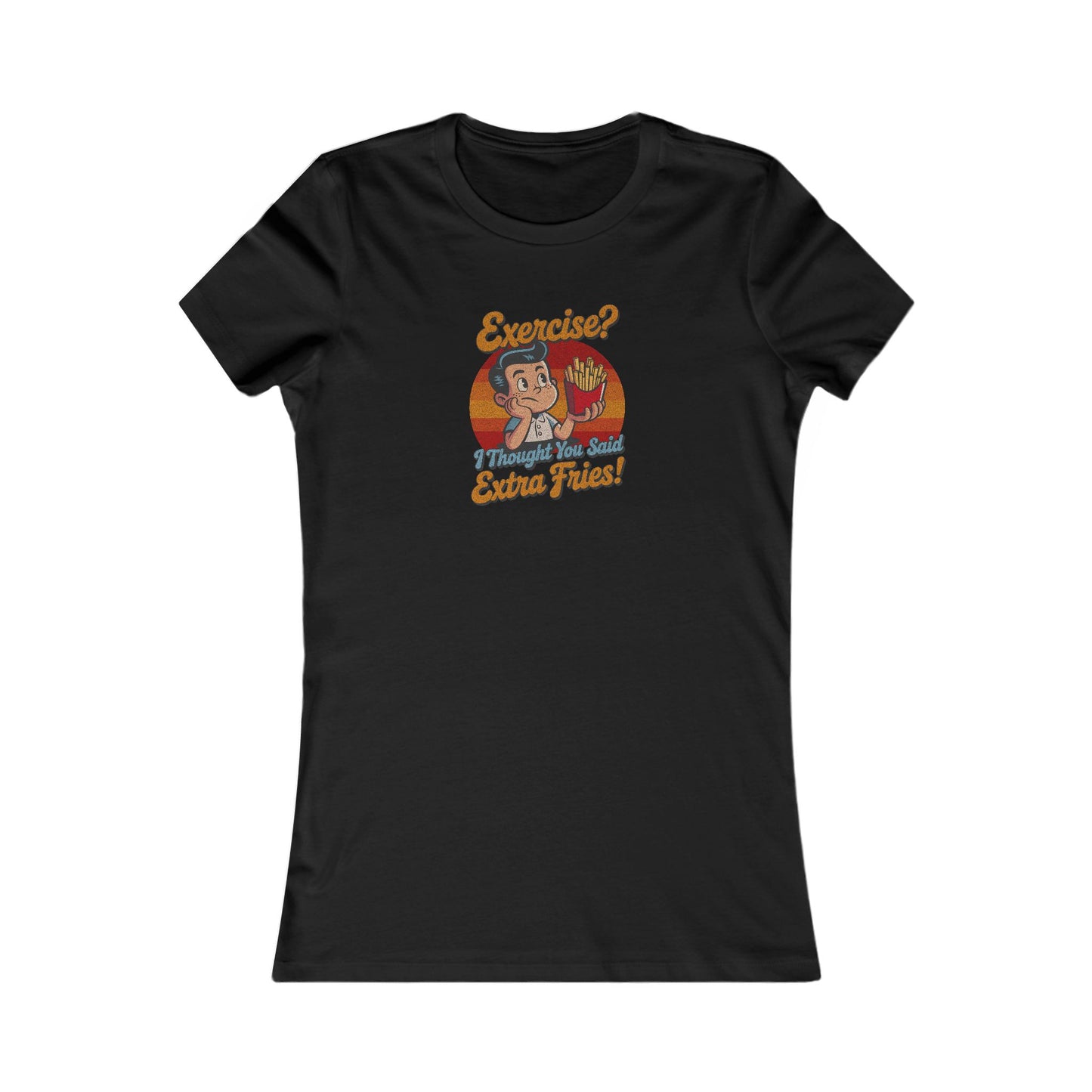 Exercise? I Thought You Said Extra Fries! — Retro Women's Tee (Dark)