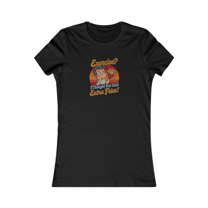 Exercise? I Thought You Said Extra Fries! — Retro Women's Tee (Dark)
