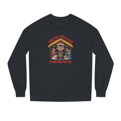 I Have No F*cks to Give — Little Drummer Boy Retro Sweatshirt (Dark)