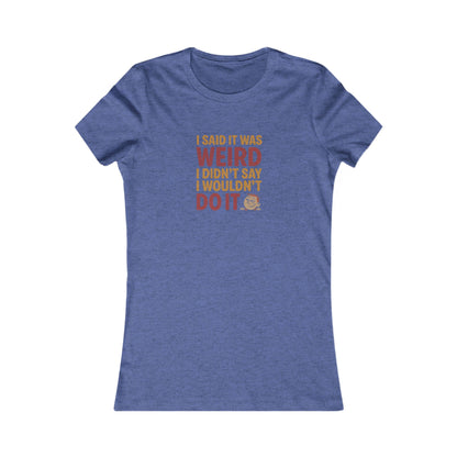 It's Weird, But I'm Interested (Colorful) — Retro Women's Tee (Dark)