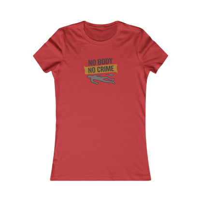 No Body, No Crime — Psych Crime Scene Retro Women's Tee (Light)