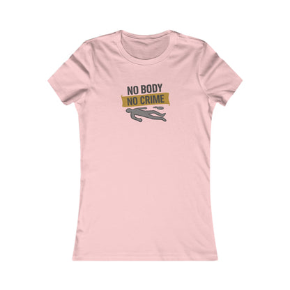 No Body, No Crime — Psych Crime Scene Retro Women's Tee (Light)
