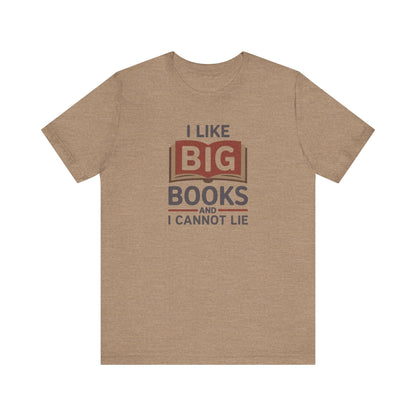 I Like Big Books and I Cannot Lie — Bibliophile Retro Tee (Light)