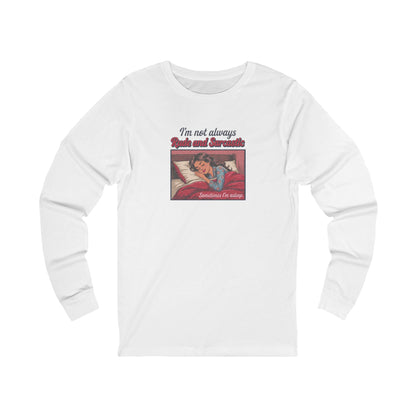 I'm Not Always Rude and Sarcastic — Retro Long Sleeve (Light)