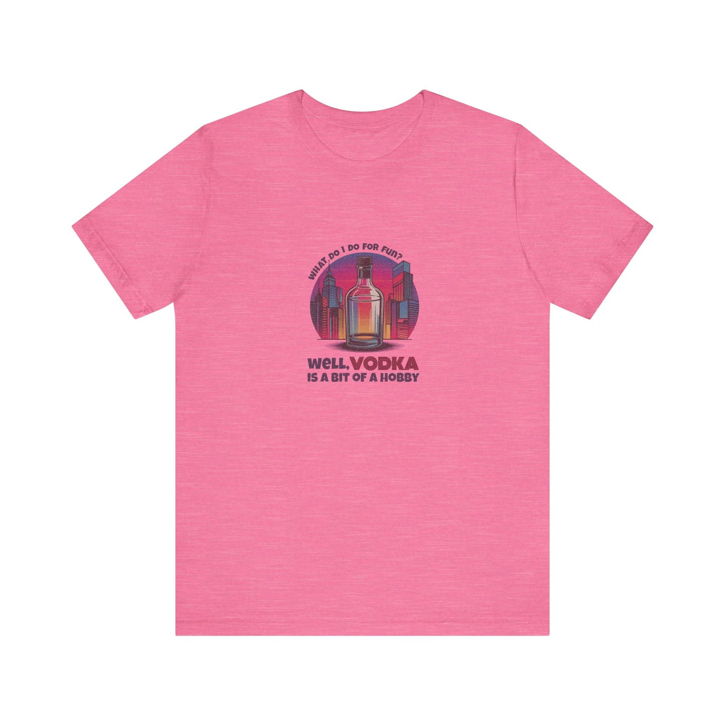 Vodka is a Bit of a Hobby — Retro Graphic Tee (Light)