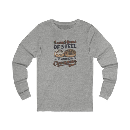 Buns of Steel (and Cinnamon) — Workout Long Sleeve (Light)
