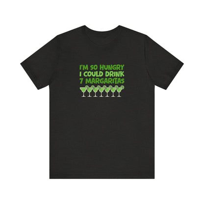 I’m So Hungry I Could Drink 7 Margaritas – Retro Tee (Dark)