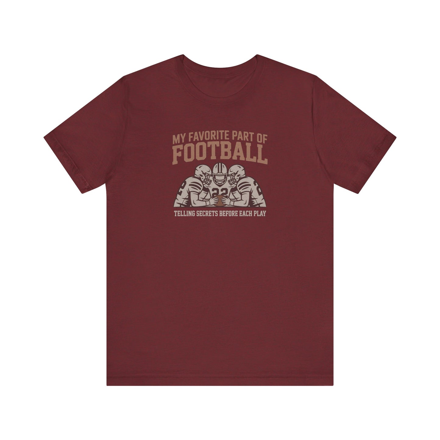 My Favorite Part of Football (Telling Secrets Before Each Play) – Retro Tee (Dark)