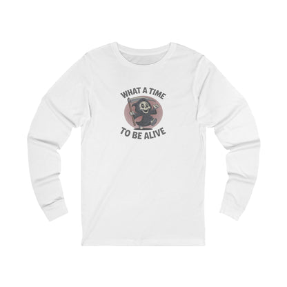 What a Time to Be Alive (Cute) — Lil Reaper Retro Long Sleeve (Light)