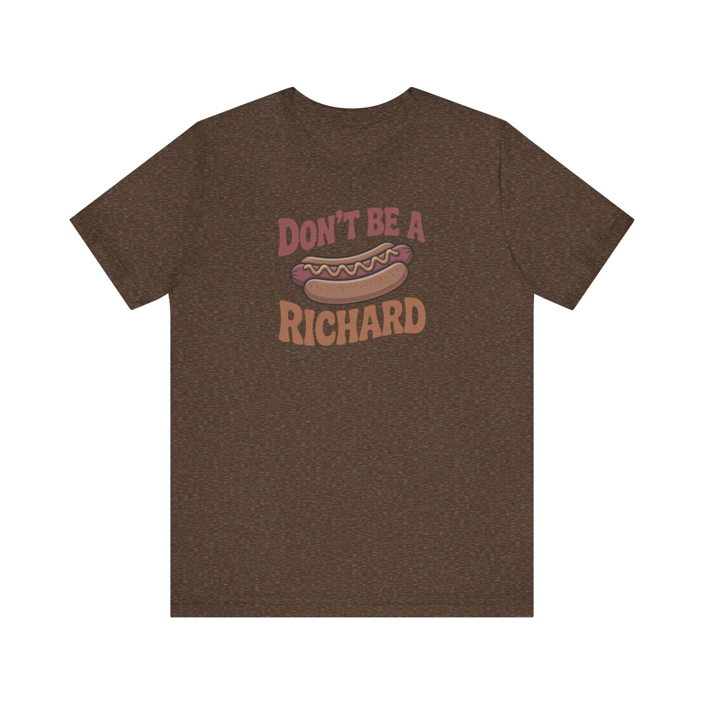 Don’t Be a Richard – Hotdog Roast Retro Tee (Dark)