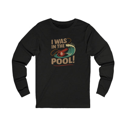 I Was in the Pool! — George Costanza Shrinkage Retro Long Sleeve (Dark)
