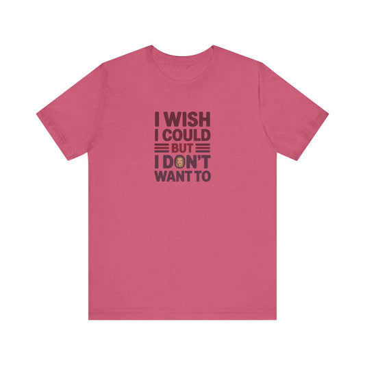 I Wish I Could, But I Don't Want To — Phoebe Buffay Retro Tee (Light)