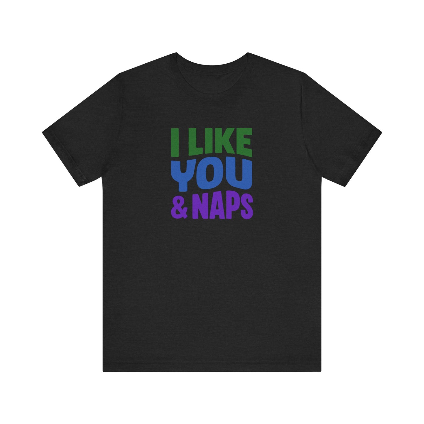 I Like You & Naps (Cool Gradient) — Retro Loungewear Tee (Dark)