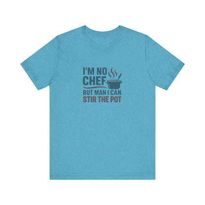 I'm No Chef, But Man I Stir the Pot — Retro Tee (Light)
