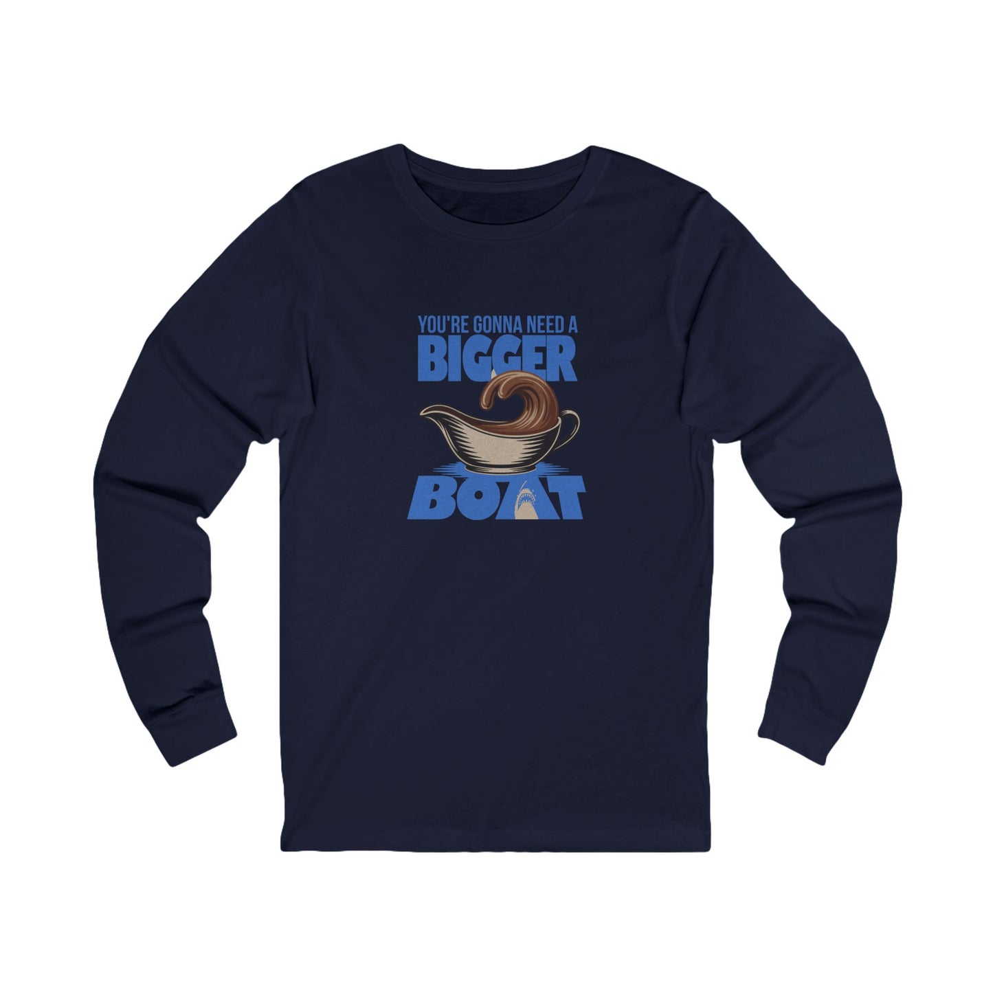 You're Gonna Need a Bigger (Gravy) Boat — Retro Long Sleeve (Dark)